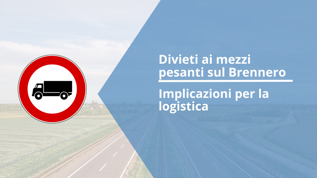 Divieti ai mezzi pesanti sul Brennero